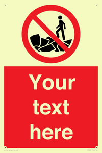 Custom No climbing on rocks